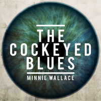 Minnie Wallace - The Cockeyed World