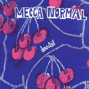 Mecca Normal - Dovetail