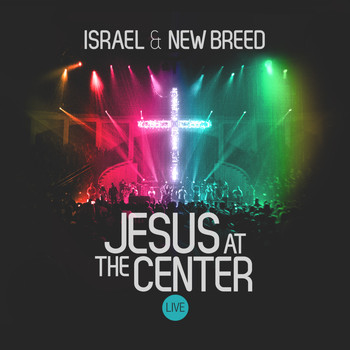 jesus be the center by israel houghton mp3 download