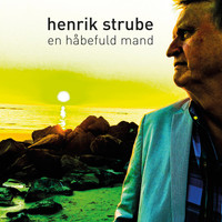 Henrik Strube - En håbefuld mand