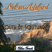Nelsen Adelard - South By Southwest (Asia Exlusive)