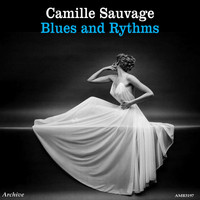 Camille Sauvage et son Orchestre - Blues and Rythms
