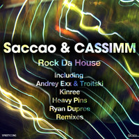 Saccao & Cassimm - Rock da House