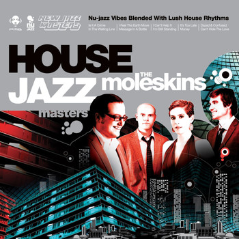 The Moleskins - House Jazz Masters: Dedication