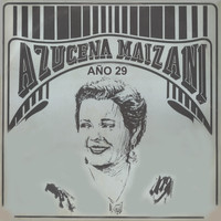 Azucena Maizani - Año 29