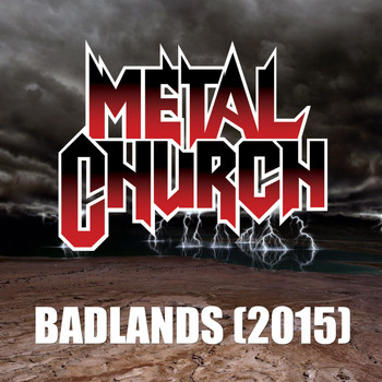 Metal Church - Badlands (2015)