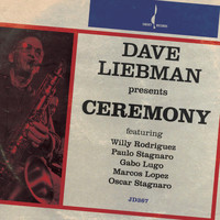 Dave Liebman - Ceremony