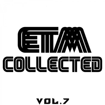 Various Artists - ETM Collected, Vol. 7