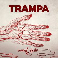 Trampa - Causa e Efeito