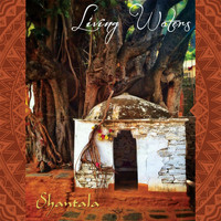 Shantala - Living Waters