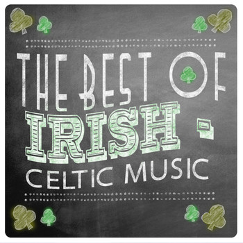 Celtic|Irish And Celtic Music|Irish Celtic Songs - The Best of Irish-Celtic Music