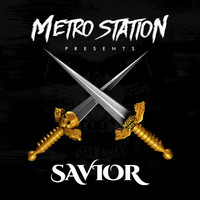 Metro Station - Savior