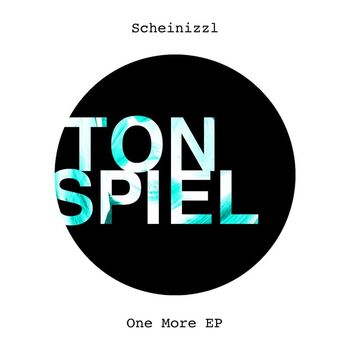 Scheinizzl - One More EP