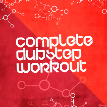 Dubstep Workout Music|Dubstep Kings|Dubstep Masters - Complete Dubstep Workout