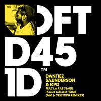 Dantiez Saunderson & KPD - Place Called Home (feat. LaRae Starr) (MK & Cristoph Remixes)
