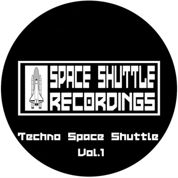 Various Artists - Techno Space Shuttle, Vol. 1