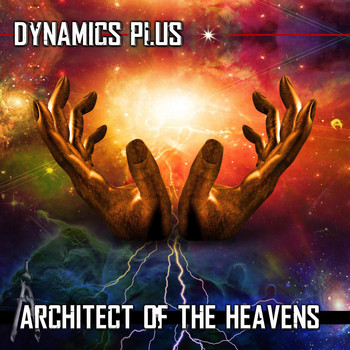 Dynamics Plus - Architect of the Heavens