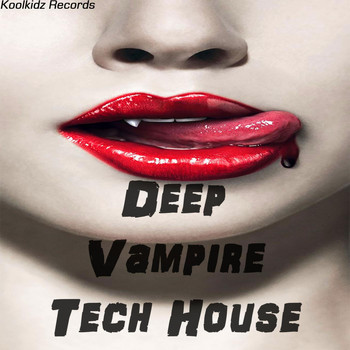 Various Artists - Deep Vampire Tech House
