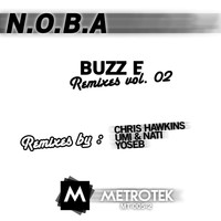 N.O.B.A - Buzz E - Remixes, Vol. 2