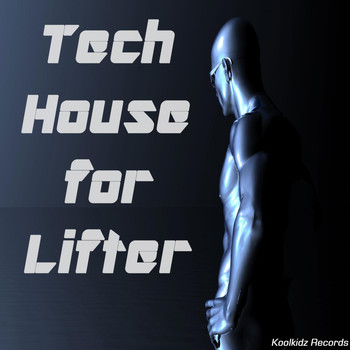 Various Artists - Tech House for Lifter