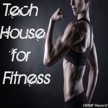 Various Artists - Tech House for Fitness
