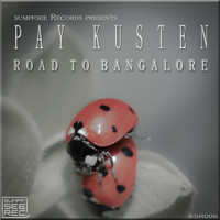 Pay Kusten - Road to Bangalore