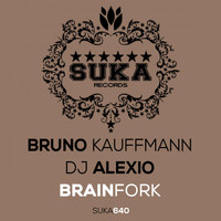 Bruno Kauffmann & DJ Alexio - Brainfork