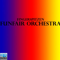 Fingerspitzen - Funfair Orchestra