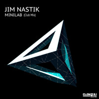 Jim Nastik - Minilab (Club Mix)