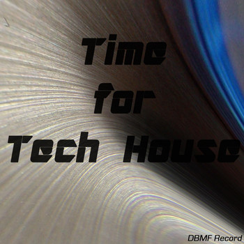 Various Artists - Time for Tech House