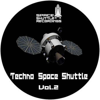 Various Artists - Techno Space Shuttle, Vol. 2