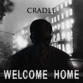 Cradle - Welcome Home
