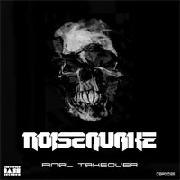 Noisequake - Final Takeover
