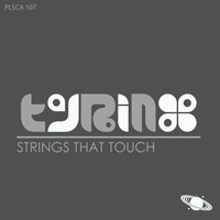 Tyrinx - Strings That Touch