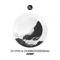 DJ V-i-v-i-d & OneBrotherGrimm - Jump