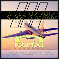 Miguel Garcia & Markustorre - Rook Flight