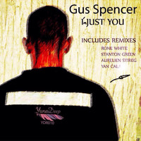 Gus Spencer - I'm Just You