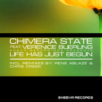 Chimera State - Life Has Just Begun (feat. Verenice Buerling)