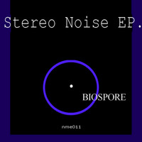 Biospore - Stereo Noise EP