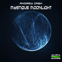 Andrew Cash - Mystique Moonlight