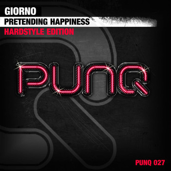 Giorno - Pretending Happiness (Hardstyle Edition)