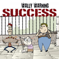Wally Warning - Success