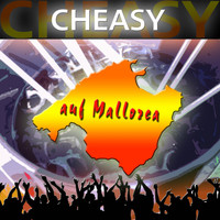 Cheasy - Auf Mallorca