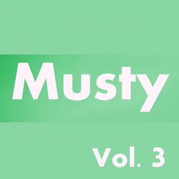 Various Artists - Musty, Vol. 3