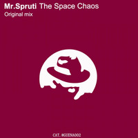 Mr.Spruti - The Space Chaos