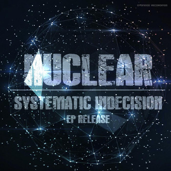 NuClear - Systematic Indecision