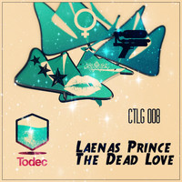 Laenas Prince - The Dead Love (Original Mix)