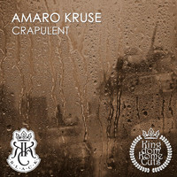 Amaro Kruse - Crapulent