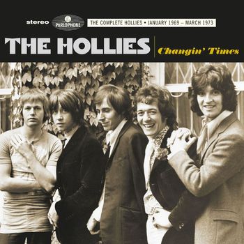 The Hollies - Changin Times (The Complete Hollies: January 1969 - March 1973)
