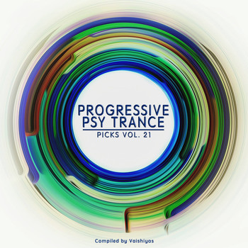 Various Artists - Progressive Psy Trance Picks, Vol. 21